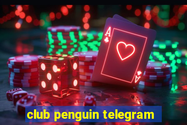 club penguin telegram